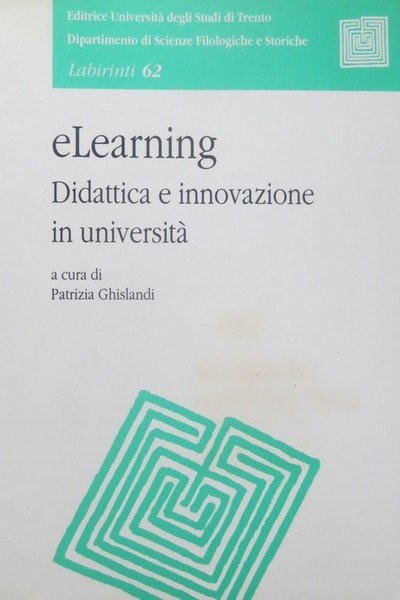 eLearning: didattica e innovazione in universitÃ .