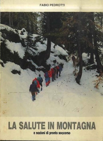 La salute in montagna e nozioni di pronto soccorso. | Immagine Gallery 1