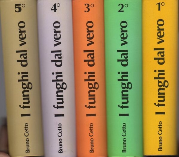 I funghi dal vero: SERIE CONTINUA: Vol. 1Â° - Vol. …