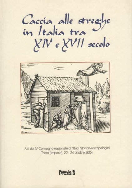 Caccia alle streghe in Italia tra XIV e XVII secolo: …
