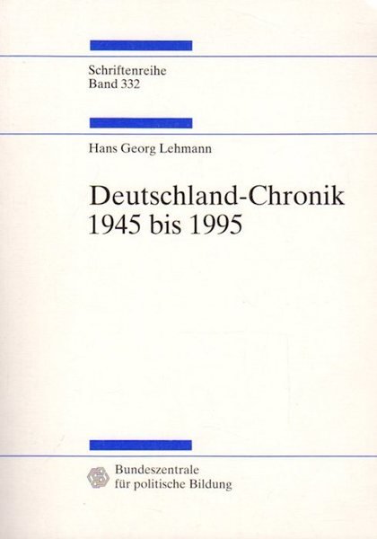 Deutschland Chronick 1945 bis 1995.