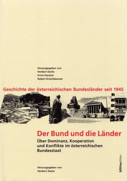 Der Bund und die LÃ¤nder: Ã¼ber Dominanz, Kooperation und Konflikte …