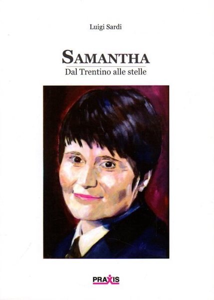 Samantha: dal Trentino alle stelle.