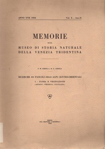Ricerche sui pascoli delle Alpi centro-orientali: I. Flora e vegetazione: …