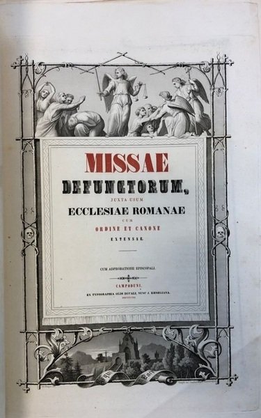 MissÃ¦ defunctorum juxta usum ecclesiÃ¦ romanÃ¦: cum ordine et canone …