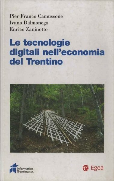 Le tecnologie digitali nell'economia del Trentino.