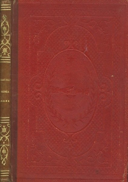 Il teatrino senza scene ovvero dialoghi da recitarsi in occasione …