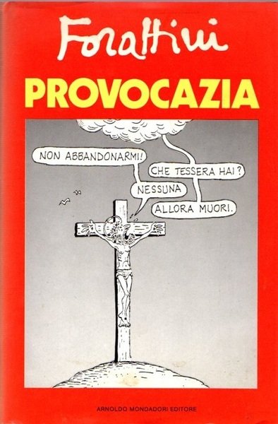 Provocazia.