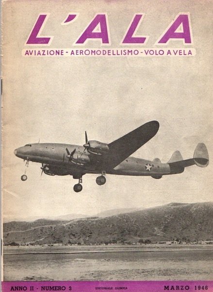 L'Ala: Aviazione - Aeromodellismo - Volo a vela.