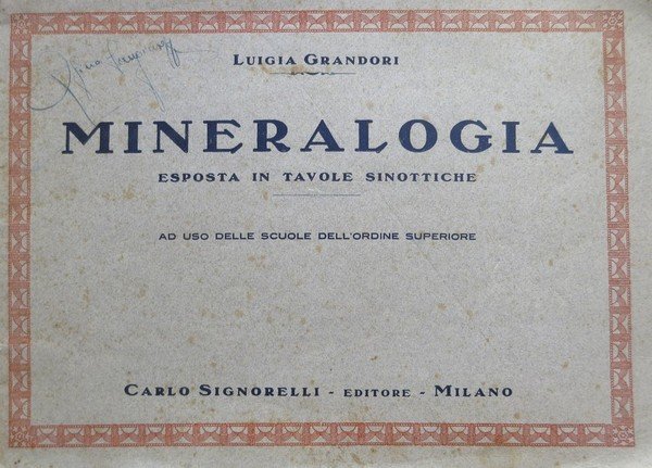Mineralogia esposta in tavole sinottiche ad uso delle scuole dell'ordine …