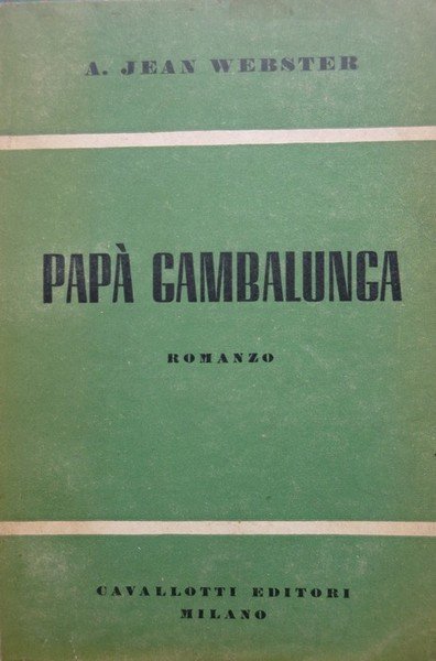 Papà Gambalunga: romanzo.