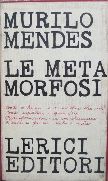 Le metamorfosi.