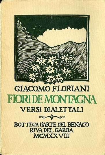 Fiori de montagna: versi dialettali rivani.