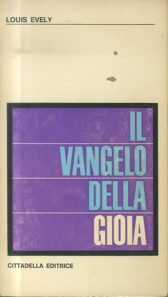 Il vangelo della gioia.
