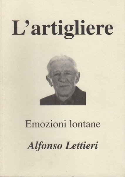 L'artigliere: emozioni lontane.