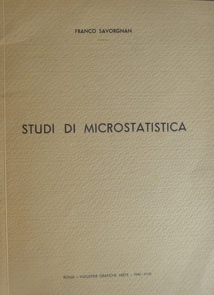 Studi di microstatistica.