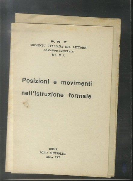 Posizioni e movimenti nell'istruzione formale.