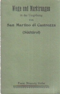 Wege und Markierungen in der Umgebung von San Martino di …