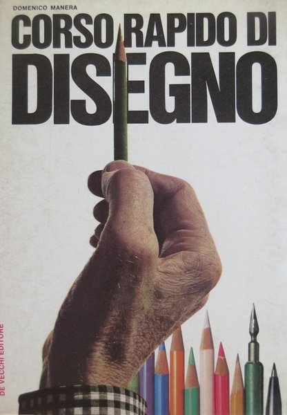 Corso rapido di disegno.