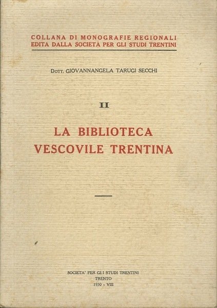 La biblioteca vescovile trentina.