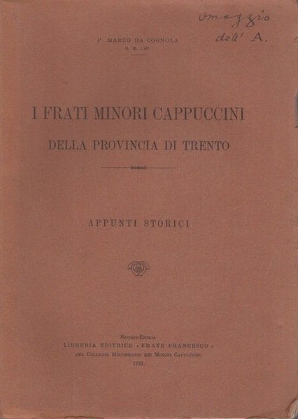 I frati minori cappuccini della provincia di Trento: appunti storici.