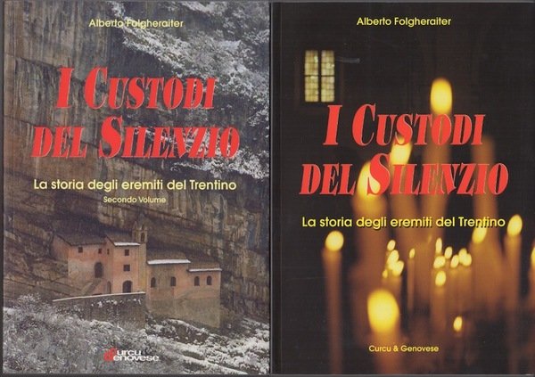 I custodi del silenzio: storia degli eremiti del Trentino (opera …
