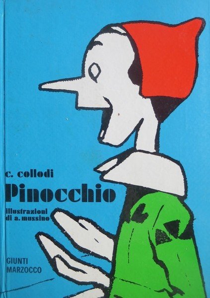 Le avventure di Pinocchio - Carlo Collodi - Libro Giunti Editore 2018,  Pinocchio