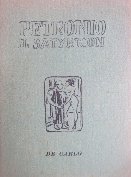 Il Satyricon.