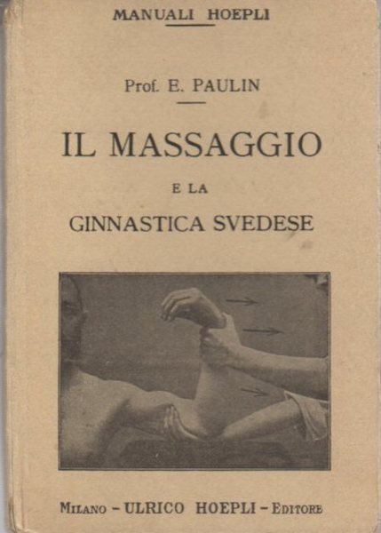 Il massaggio e la ginnastica svedese.