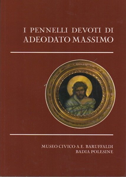 I pennelli devoti di Â”AdeodatoÂ” Massimo: (1846-1924).