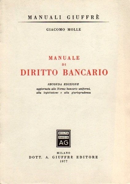 Manuale di diritto bancario.