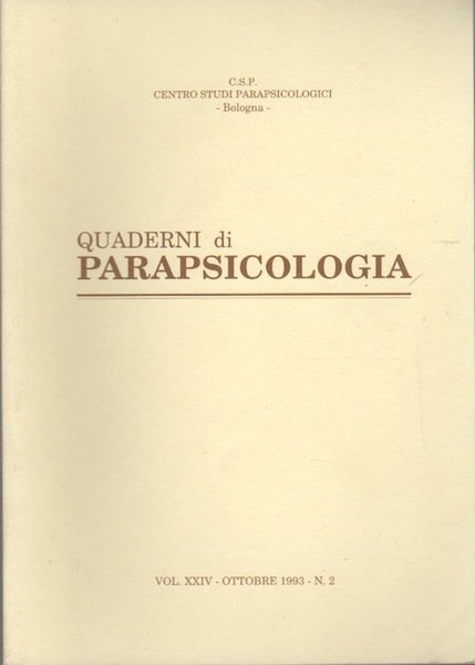Quaderni di parapsicologia. Volume XXIV - Ottobre 1993. N. 2.