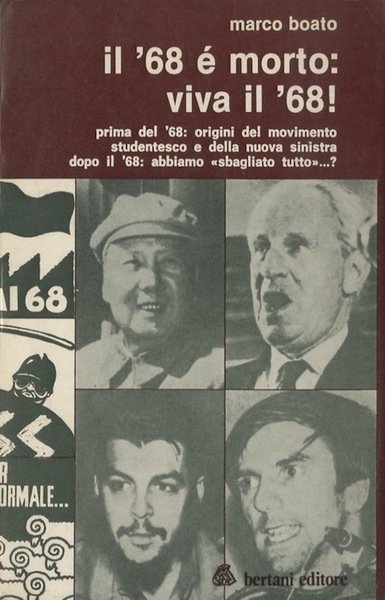 Il '68 è morto: viva il '68!: prima del '68: …