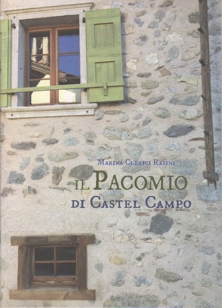 Il Pacomio di Castel Campo.