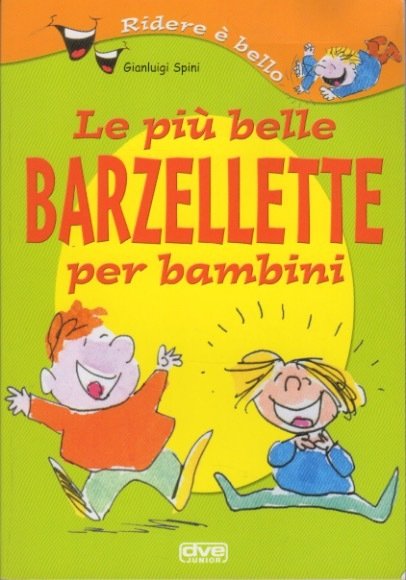 Le piÃ¹ belle barzellette per bambini.