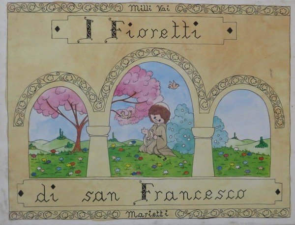I Fioretti di san Francesco.