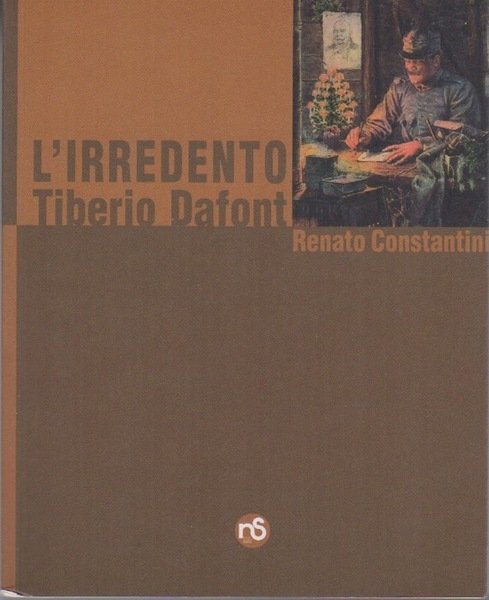 L'irredento Tiberio Dafont.