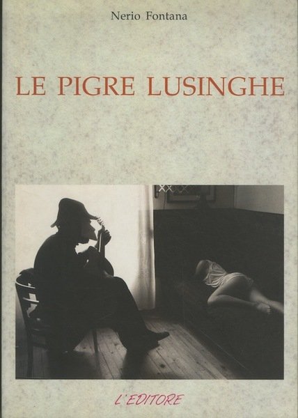 Le pigre lusinghe.
