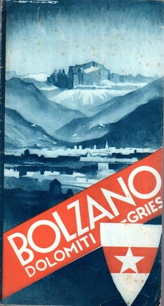 Bolzano, Dolomiti-Gries [Edizione inglese - English edition].