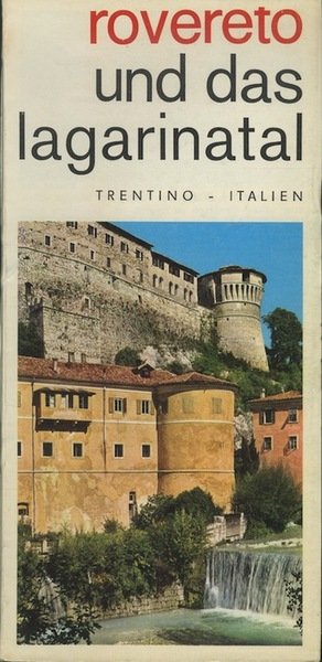 Rovereto, und das Lagarinatal, Trentino.