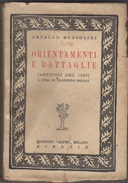Orientamenti e battaglie: articoli del 1928. | Immagine Gallery 1