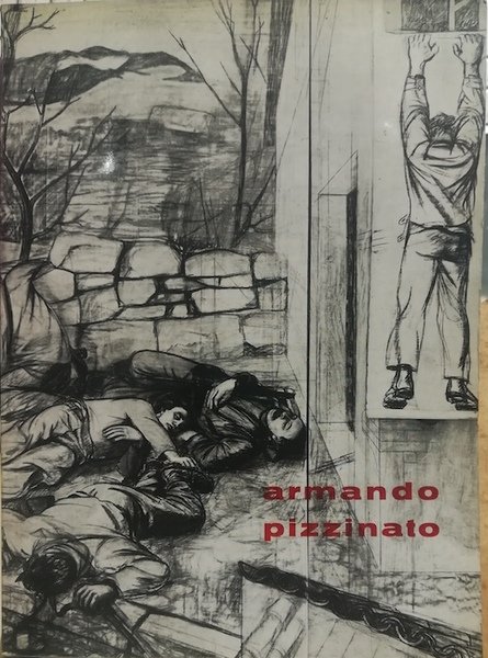 Pitture di Armando Pizzinato: 11-31 agosto 1962, Opera Bevilacqua La …