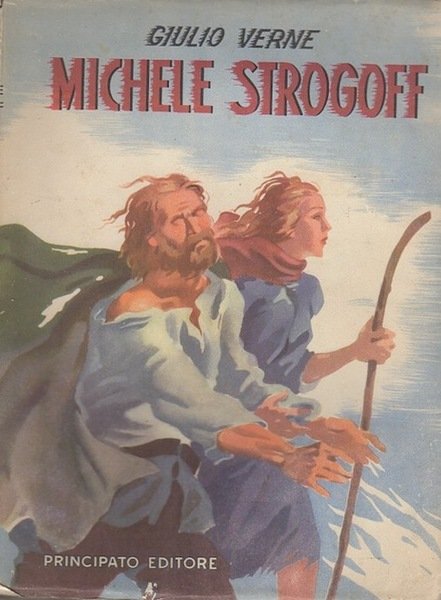 Michele Strogoff: corriere dello zar.