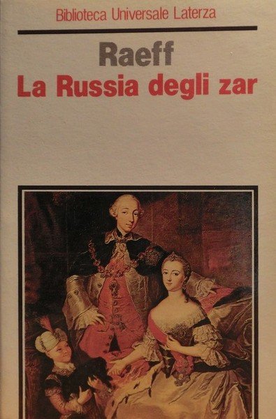 La Russia degli zar.