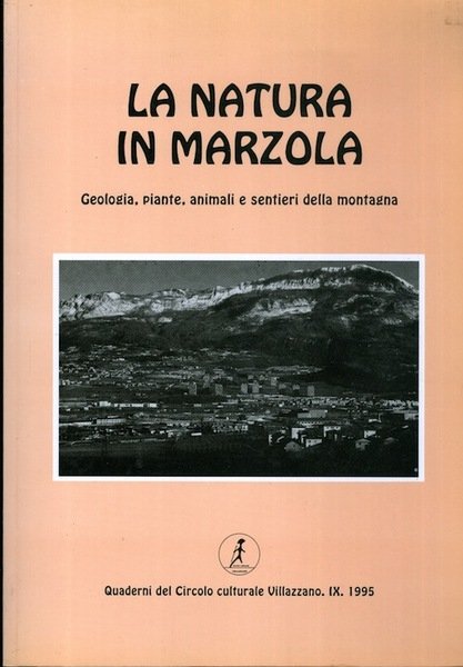 La natura in Marzola: geologia, piante, animali e sentieri della …