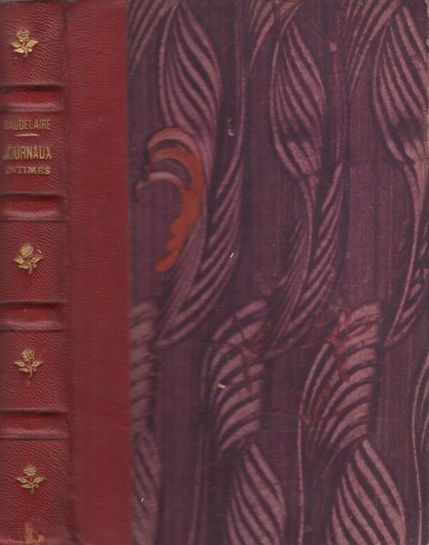 Journaux intimes: FusÃ©es, mon coeur mis a nu.