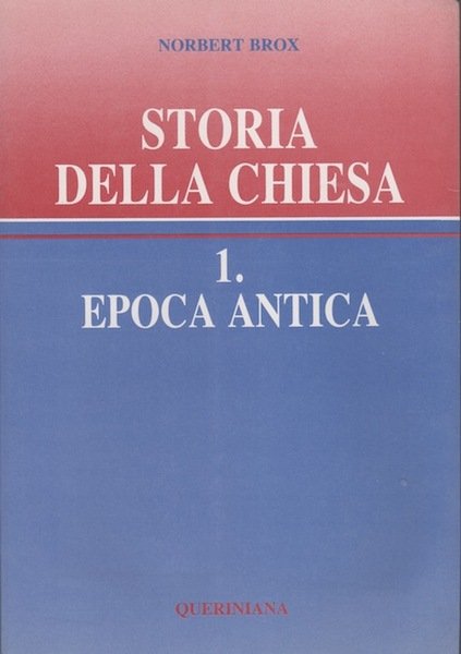 Storia della Chiesa: 1. Epoca antica.