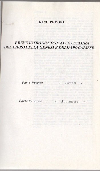 Breve introduzione alla lettura del libro della genesi e dell'apocalisse.