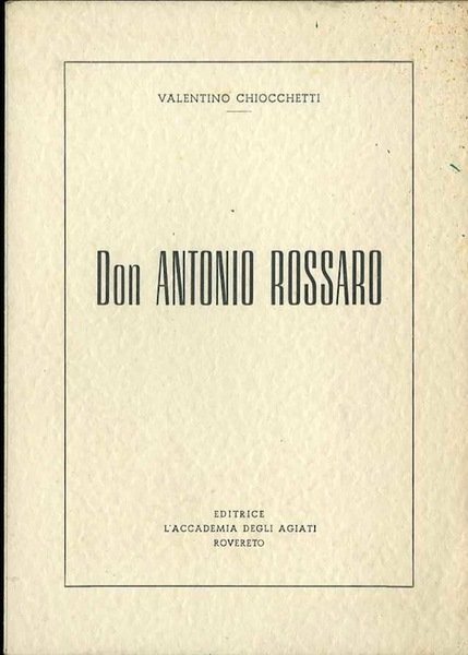 Don Antonio Rossaro.