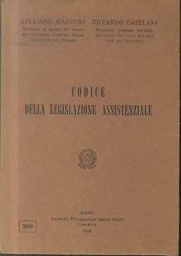 Codice della legislazione assistenziale.